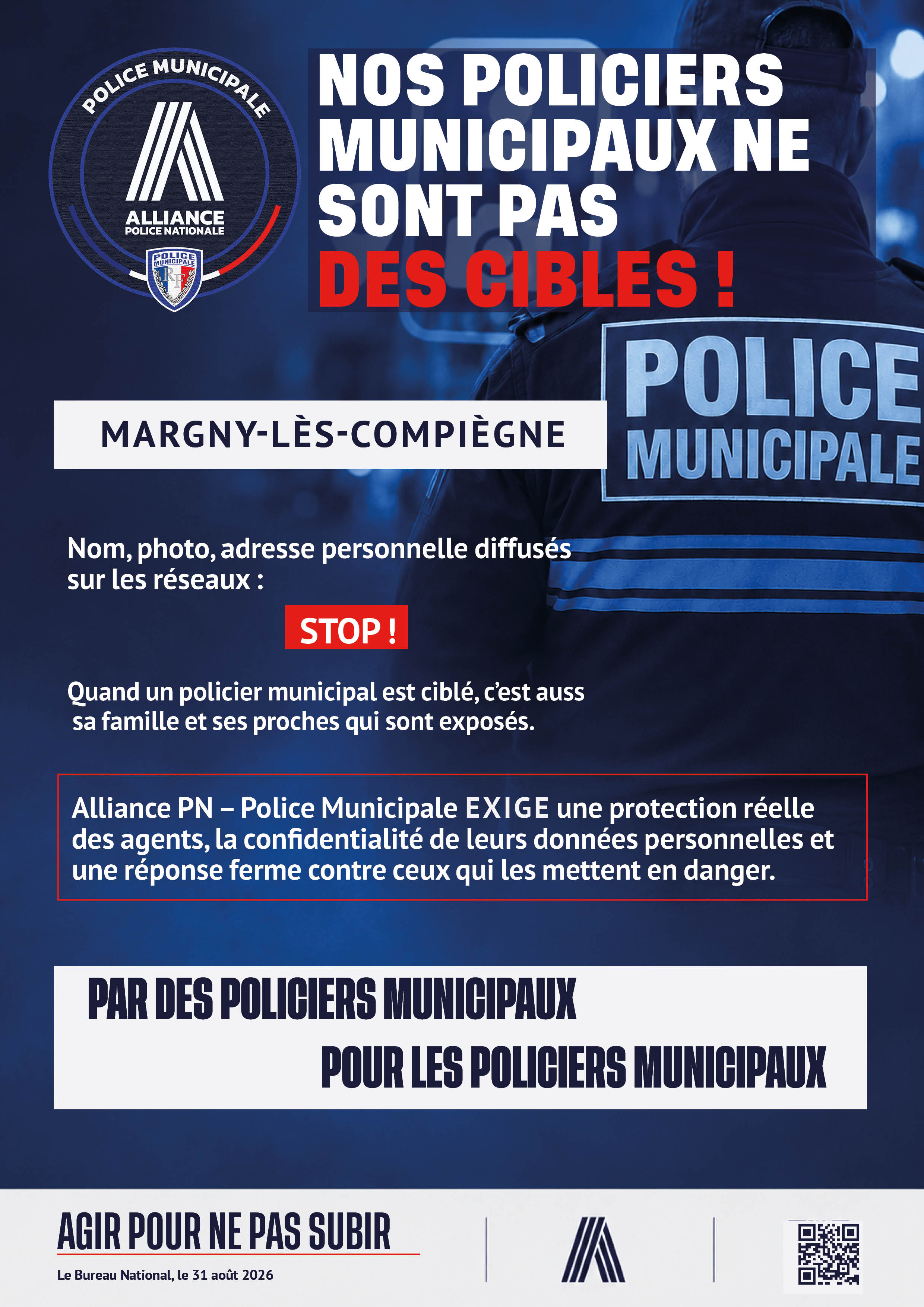 NOS POLICIERS MUNICIPAUX NE SONT PAS DES CIBLES !