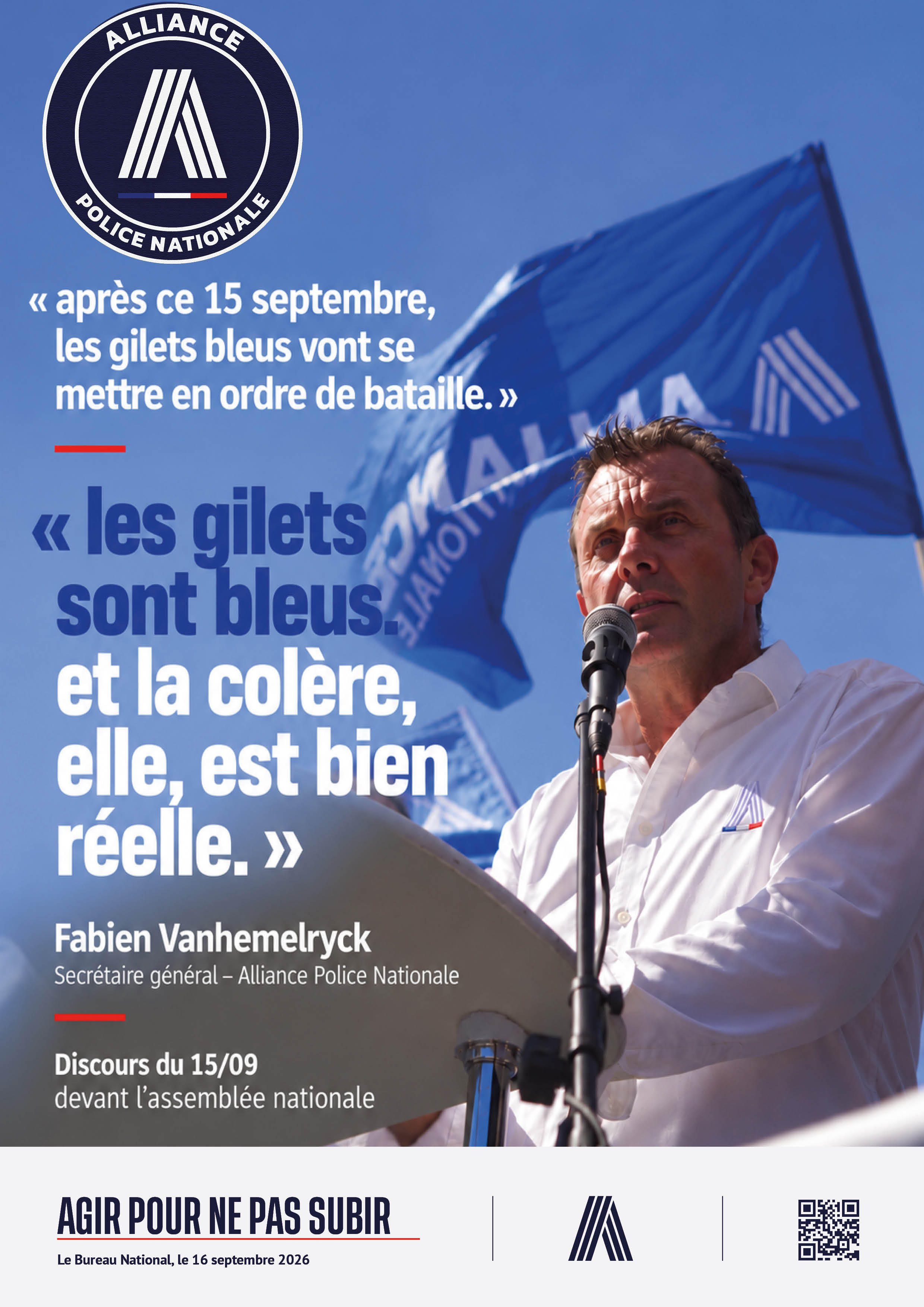 « après ce 15 septembre, les gilets bleus vont se mettre en ordre de bataille. » « les gilets sont bleus. et la colère, elle, est bien réelle. »